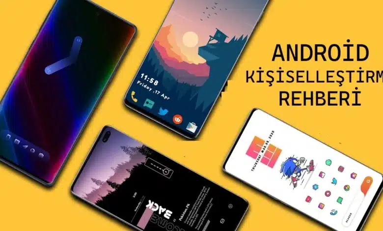 kişiselleştirilmiş android arayüzleri bulunan telefonlar